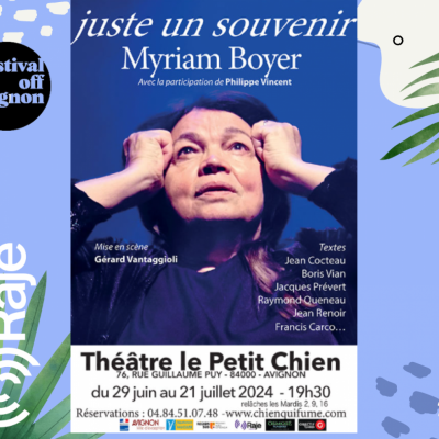 RAJE FAIT SON FESTIVAL JOUR 5 : JUSTE UN SOUVENIR / Myriam Boyer